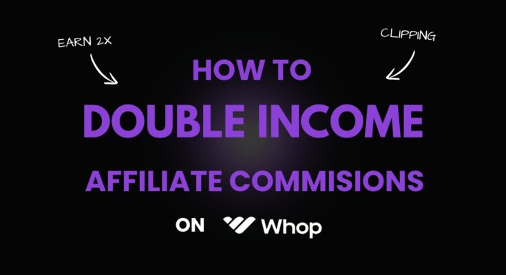 make money with whope affiliate commissions